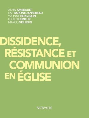 cover image of Dissidence, résistance et communion en Église